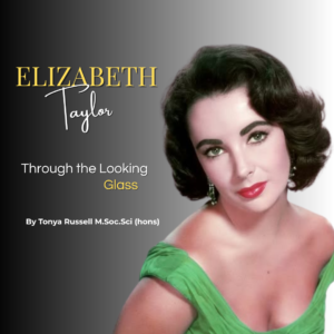 Elizabeth Taylor Through the Looking Glass (6 Weeks) 