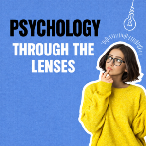 Psychology Through Different Lenses (6 Weeks)